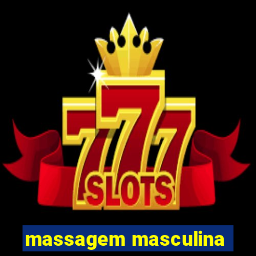 massagem masculina
